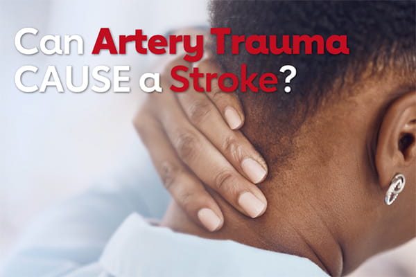 Can artery trauma cause a stroke?